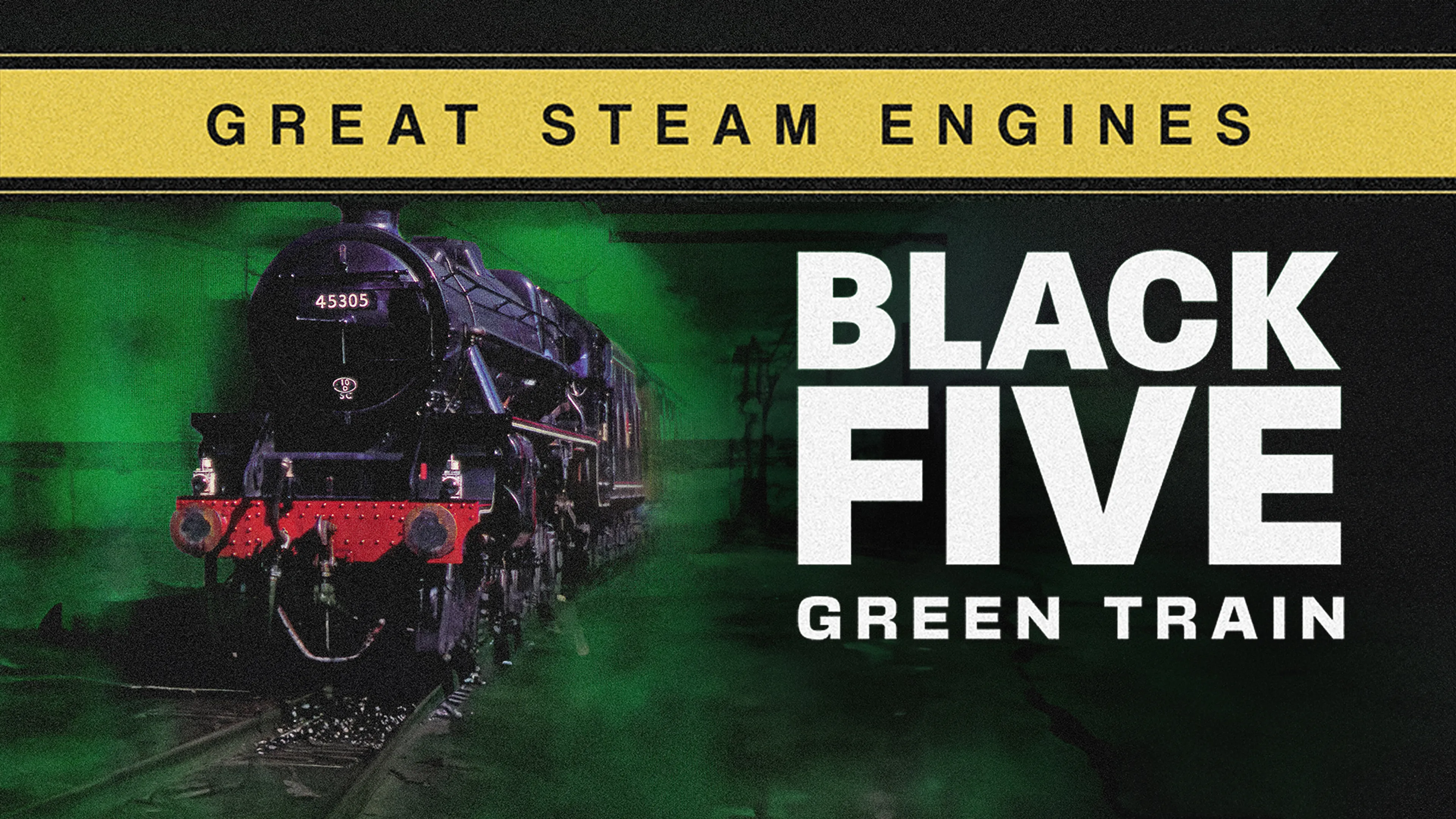 Great Steam Engines: Black Five Green Train poster